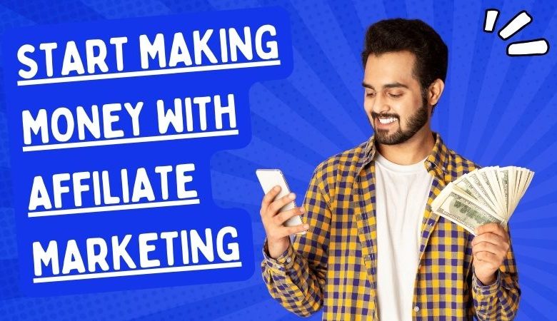 12 Ways to Start Making Money with Affiliate Marketing